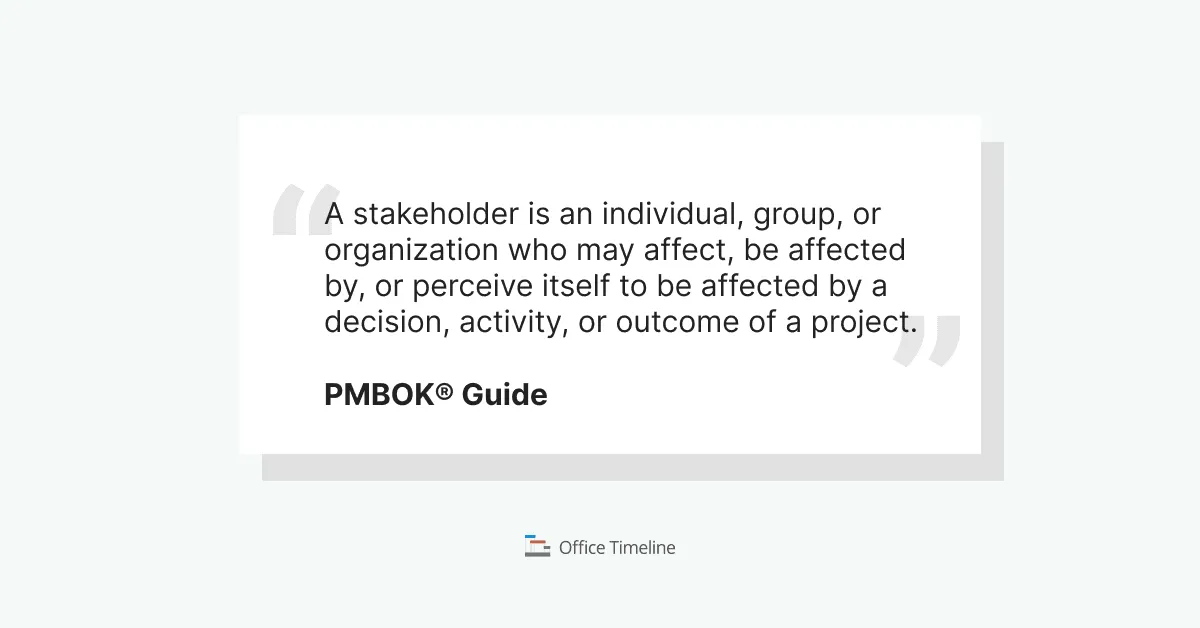 Quote that explains what is a stakeholder